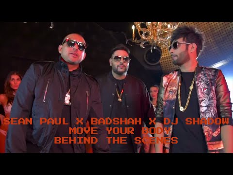 Sean Paul X Badshah X DJ Shadow Dubai | Move Your Body | Behind The Scenes | David Zennie