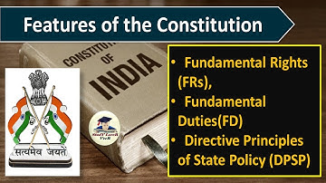 L8: Features of the Constitution- FRs, DPSP, FD | Indian Polity by Laxmikanth for #UPSC #CSE by VeeR
