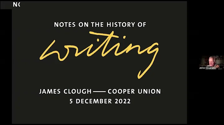 Notes on the History of Writing with James Clough