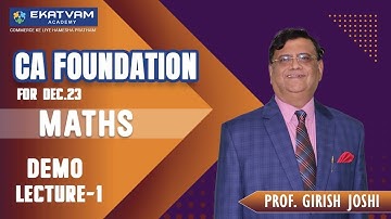 Demo Lec 1 | CA Foundation Maths | New batch For Dec 23 Exam | Prof. GB Joshi #cafoundation