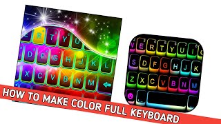 Colorful Keyboard Maker || Best Android Keyboard app screenshot 5