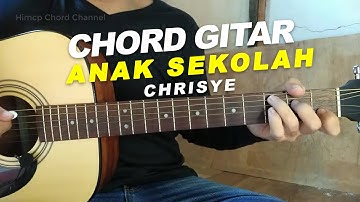 Chord Gitar Anak Sekolah - Chrisye (Kunci Gitar Anak Sekolah - Chrisye) #TutorialKunciGitar