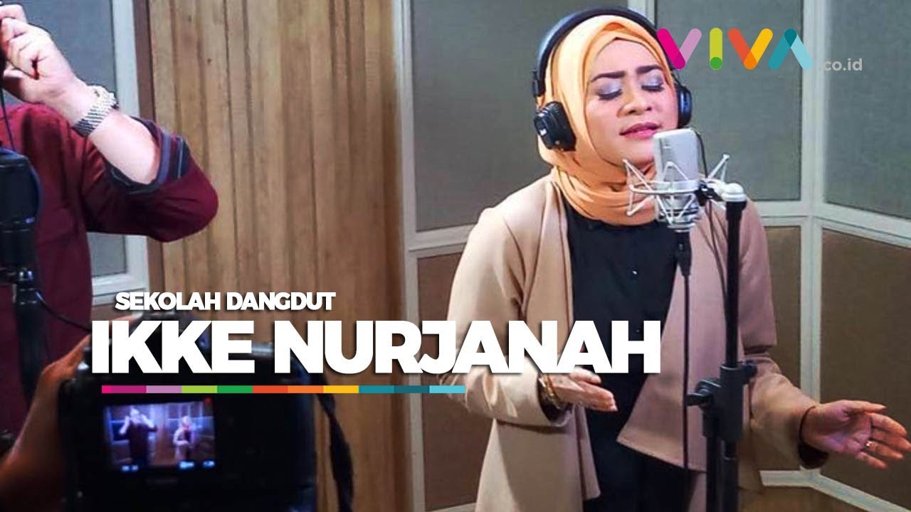 ikke nurjanah lagu Ikke Nurjanah Buka Sekolah Musik Dangdut