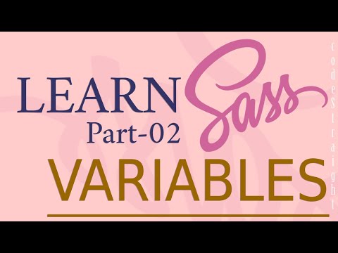 SASS / SCSS COURSE AND TUTORIAL FOR BEGINNERS | PART - 02 | VARIABLES