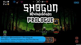 Shogun Showdown: Prologue (Gameplay)
