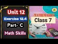 #Maths Class 7 | Unit 12 | Exercise 12.4 | part-C | Sindh Textbook board