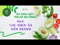 33 Câu Hỏi Thực Dưỡng || #3 Những Thức Ăn Nên Tránh || Luận Japan