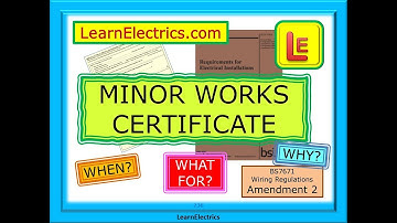 MINOR WORKS CERTIFICATE – WHEN TO ISSUE A MINOR ELECTRICAL INSTALLATION WORKS CERTIFICATE or MEIWC