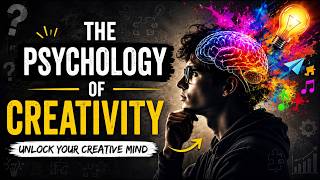 THE PSYCHOLOGY OF CREATIVITY