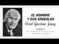 Audiolibro Carl Gustav Jung | El Hombre y Sus Símbolos | Capítulo 4-5 | Retirada de la realidad