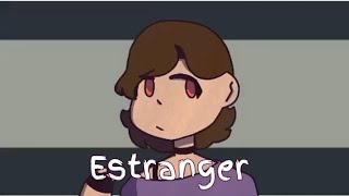 Estranger // meme // vent-ish
