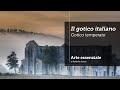 Il gotico italiano: gotico temperato