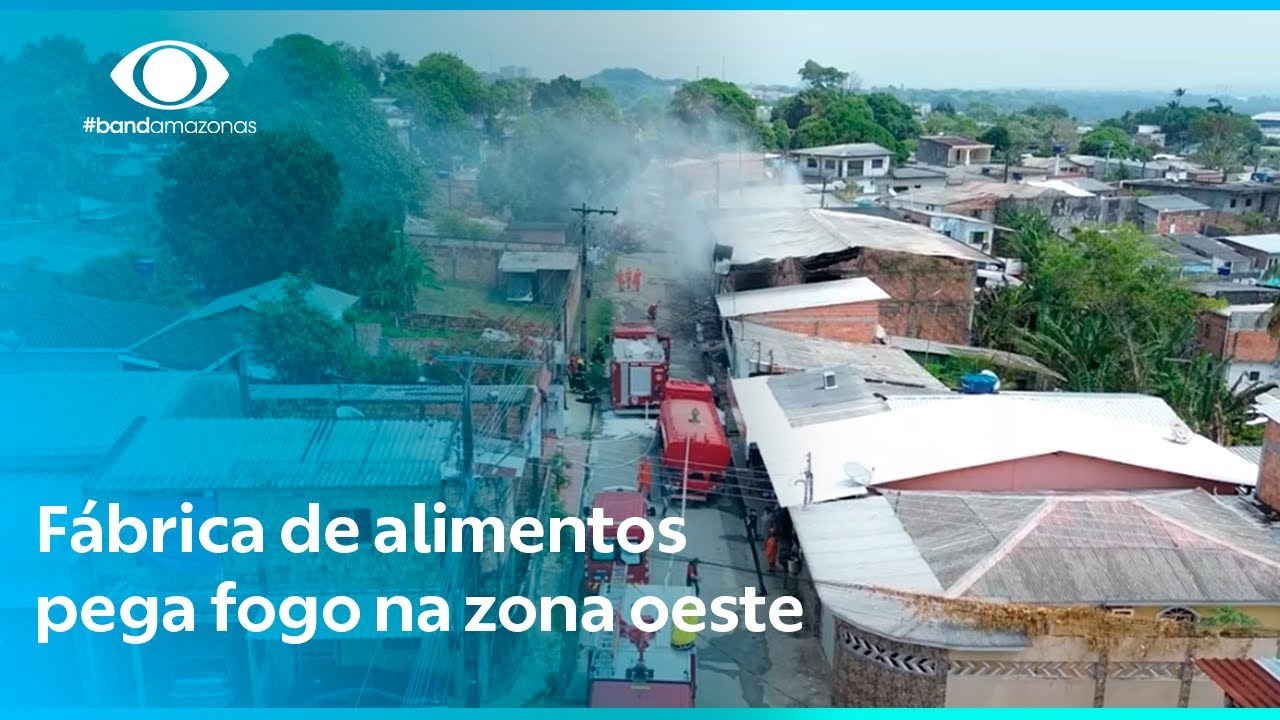 Fábrica de salgadinhos pega fogo na zona norte de Manaus - YouTube