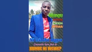 01 - BOAZ MTWANGO - KUMBE NIWEWE