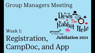 Manager Meeting 1: Registration, CampDoc, and App