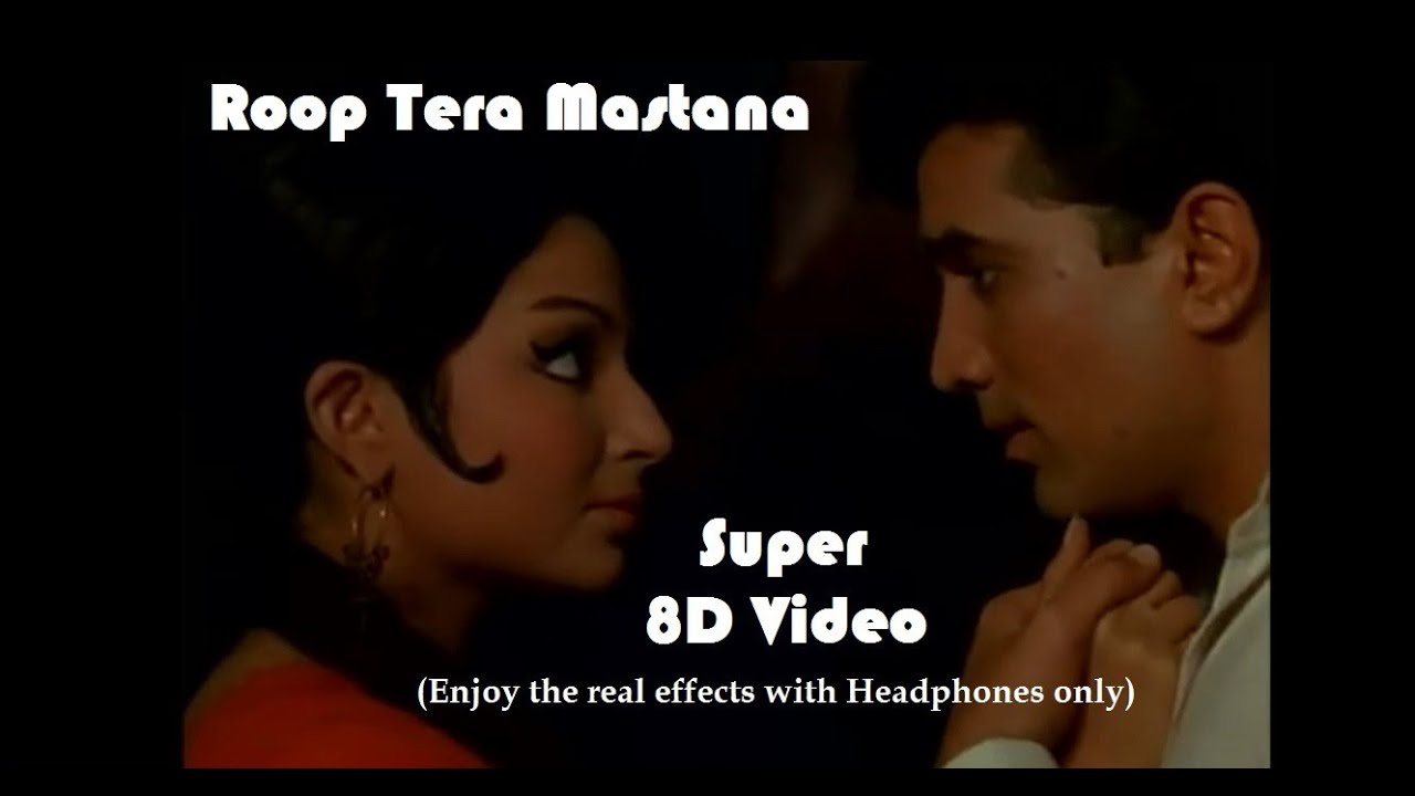 Roop Tera Mastana | Recreated 8D Audio Song - Aradhana | Most Romantic ...