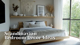 Scandinavian Bedroom Decor Ideas You’ll Love | DIY Cozy Vibes