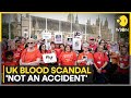 UK: Government and NHS carried out &#39;cover-up&#39; of infected blood scandal, says report | WION News