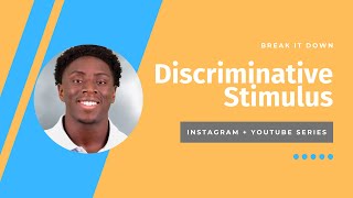 BID: Discriminative Stimulus (SD) - ABA