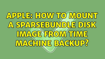 Apple: How to Mount a Sparsebundle Disk Image from Time Machine Backup?