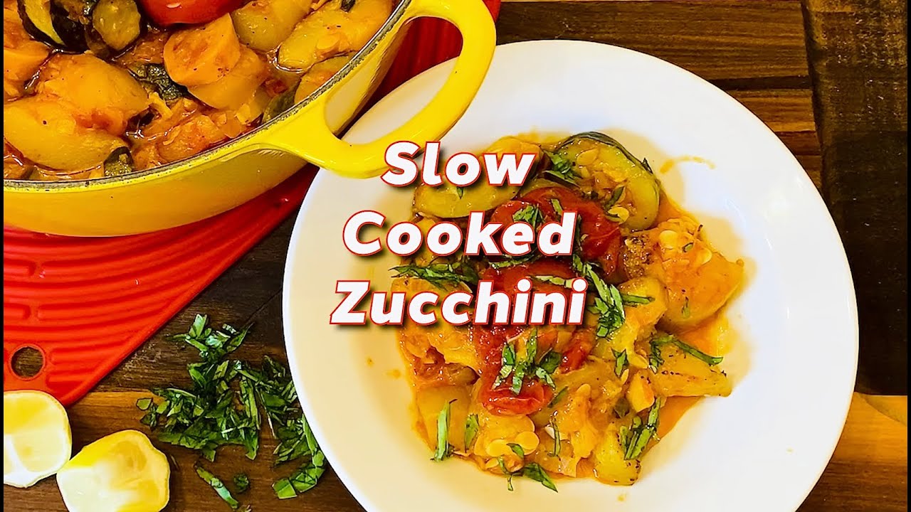 super delish Slow Cooked Zucchini YouTube