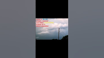 INDUCING LIGHTNING USING A HIGH POWERED BLUE LASER!