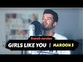 GIRLS LIKE YOU - MAROON 5 (French | Version Française) Api cover