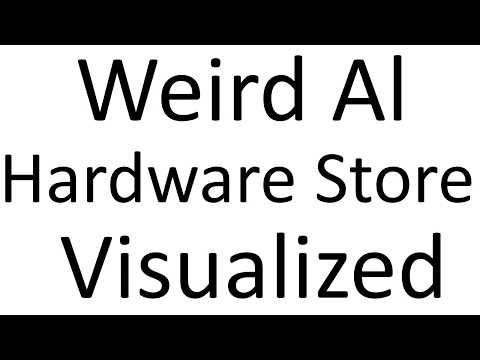 Weird Al Hardware Store visualized