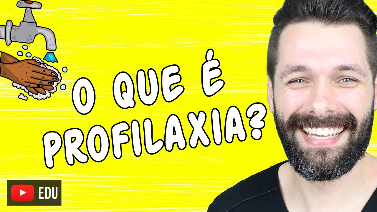 O que é PROFILAXIA | Biologia com Samuel Cunha