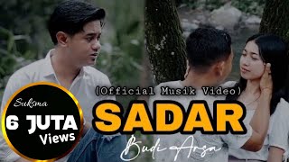 (Official Music Video) Sadar - Budi Arsa (Lagu Bali Terbaru 2022)