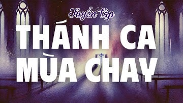Nhạc Thánh ca Mùa Chay 2025 | Playlist tuyển chọn