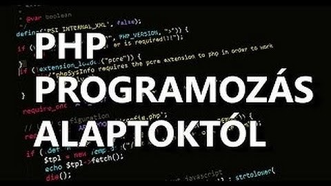 PHP Programozás tutorial 2. rész - KN