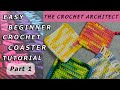 #5 (Part 1) FREE Easy Beginner Single Crochet Coaster 4 Ways Tutorial