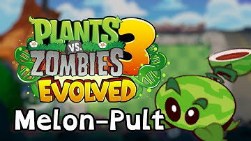 Plants vs. Zombies 3: Evolved - Unreleased Plant Melon-Pult Gameplay