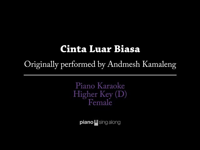 Cinta Luar Biasa (FEMALE KEY KARAOKE PIANO COVER) Andmesh Kamaleng class=