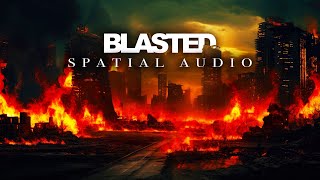 Blasted - Beats in Spatial Audio