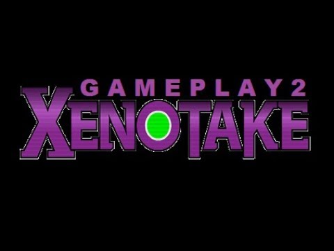 Xenotake Game Play Online Xenotake Game Play Online