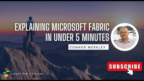 Microsoft Fabric in under 5 Minutes