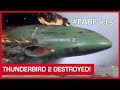 Fab facts thunderbird 2 destroyed and other tb2 mishaps