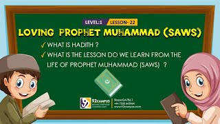 Loving  Prophet Muhammad (saws) || Basic Islamic Course For Kids || #92Campus