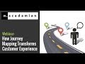 Webinar: How Journey Mapping Transforms Customer Experience