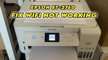 How to Fix Wifi Not Working on Epson EcoTank ET-2760 Printer
