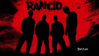 Rancid - "Tattoo" (Full Album Stream)