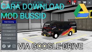 Cara Download MOD BUSSID Via Google Drive || BUS SIMULATOR INDONESIA