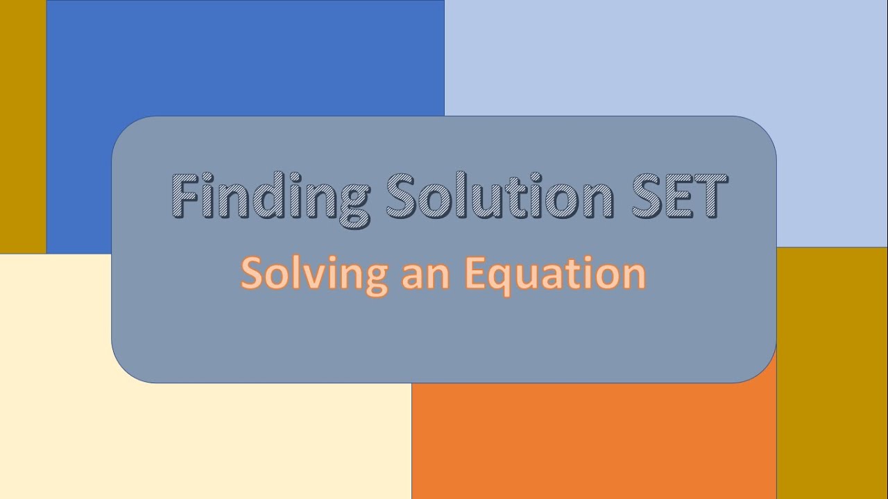 Solving an EQUATION| FINDING SOLUTION SET with Graph