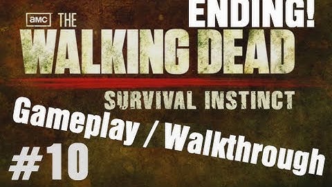 The Walking Dead Survival Instinct Gameplay / Walkthrough - Part 10 - ENDING!