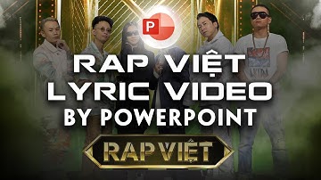 Intro Rap Việt Lyric Video 100% Animation Powerpoint  / Khóa học #Powerpoint Online: 9slide.com/