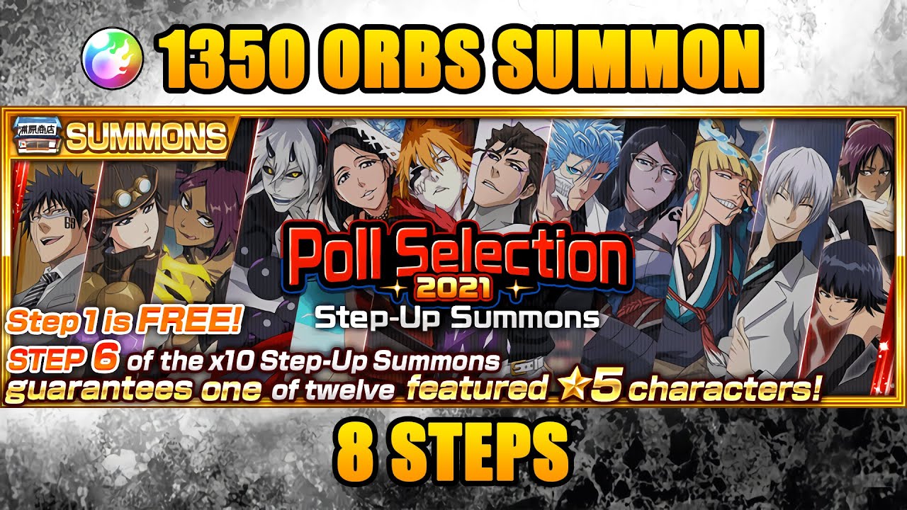 Bleach Brave Souls - 1350 Orbs Poll Selection 2021 Step-Up Summons