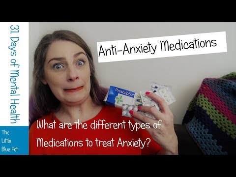 Anti-Anxiety Medications - 31 Days of Mental Health