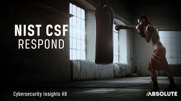 NIST CSF - Respond | Cybersecurity Insights #8